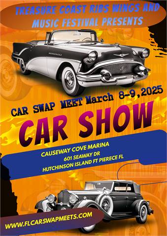 Ft Pierce -  Hutchinson Island Car Swap Meet and Car Show March 8-9, 2025 